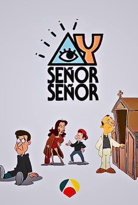 Cartel de ¡Ay, señor, señor!