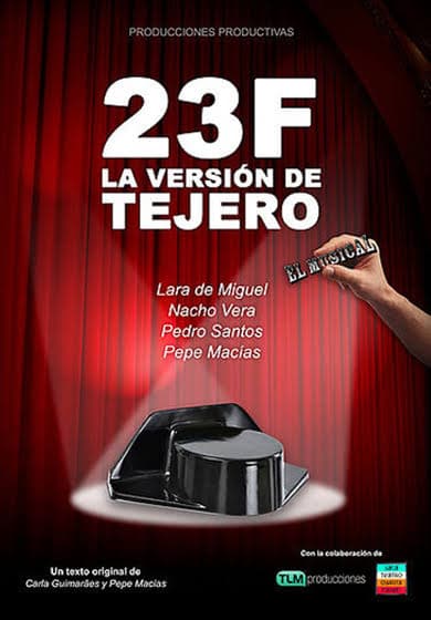 Cartel de 23 F, la versión de Tejero